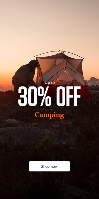 Up to 30% off selected camping equipment