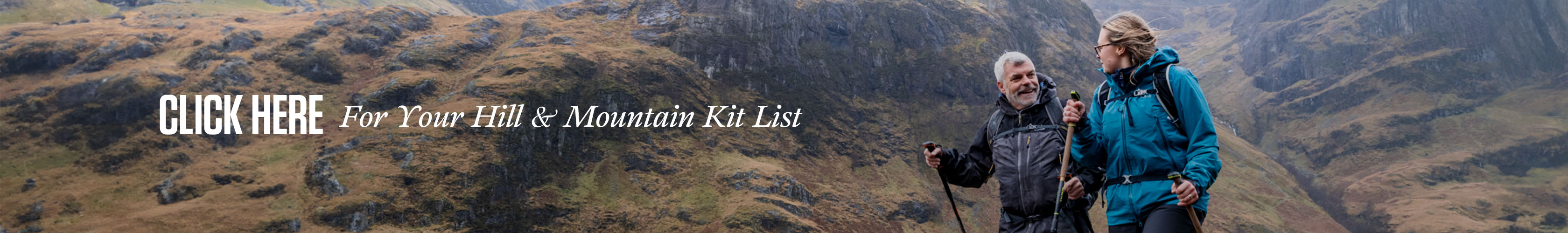 Click here for your hill and mountain kit list. A man and woman on a hike 